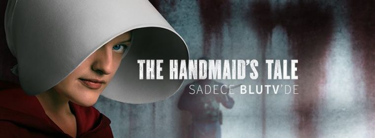 Yeni Drama Dizisi “The Handmaid’s Tale” BluTV’de
