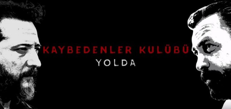 ‘Kaybedenler Kulübü: Yolda’ Filminden İlk Fragman Yayınlandı