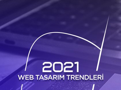 2021 Web Tasar脹m Trendleri